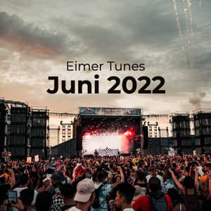 Juni 2022 | EimerTunes